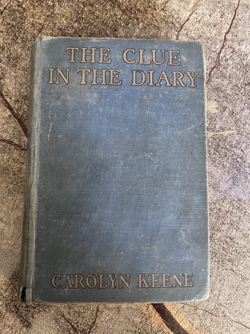 The Clue in the Diary Carolyn Keene 1932 First Printing Nancy Drew Mystery
